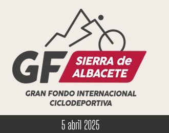 Gran Fondo Internacional Sierra De Albacete 2025